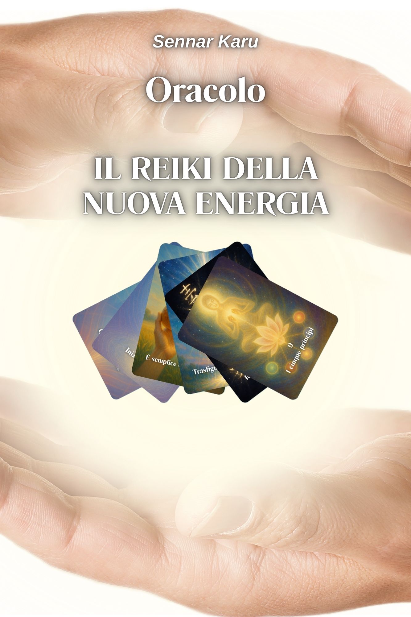 L’oracolo IL REIKI DELLA NUOVA ENERGIA
