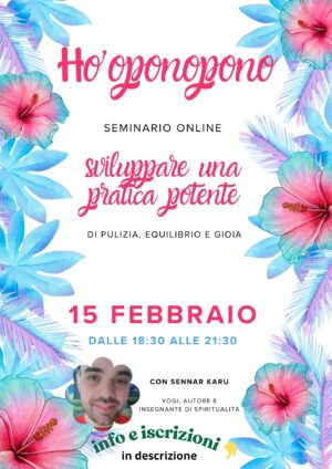 Ho'oponopono: sviluppare una pratica potente