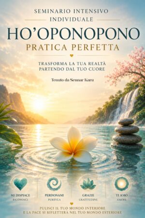 hooponopono_seminario HO'OPONOPONO pratica perfetta - seminario intensivo individuale